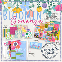 BLOOMIN' BONANZA POPPIN' DROP-IN